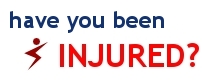 Have You Been Injured?